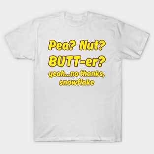 Pea Nut Butt-er Meme Weirdcore funny Ironic Dumb Joke Sarcastic Boomer T-Shirt